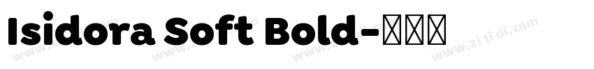 Isidora Soft Bold字体转换